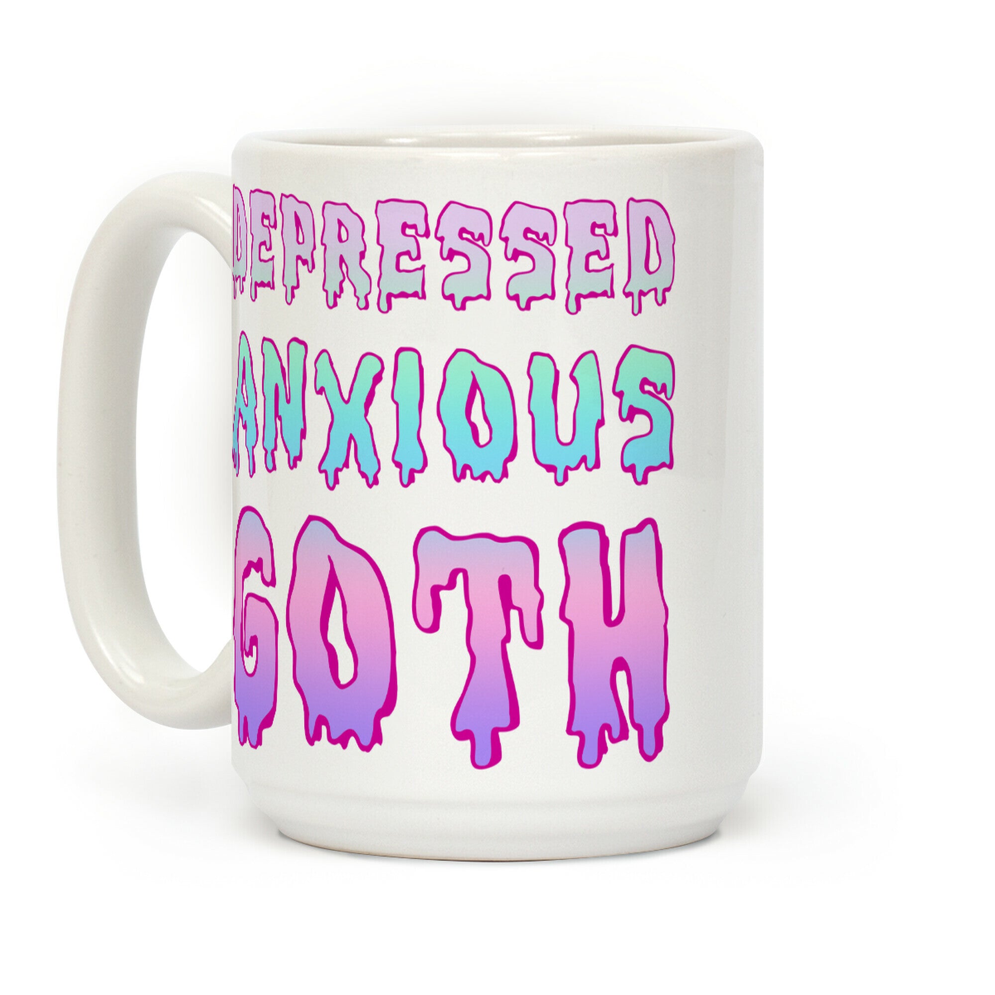 Depressed Anxious Goth Coffee Mug